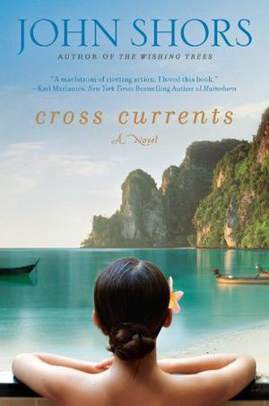 Cross Currents by John Shors