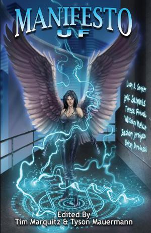 Manifesto: Uf by Tim Marquitz, Tyson Mauermann, Jeff Salyards