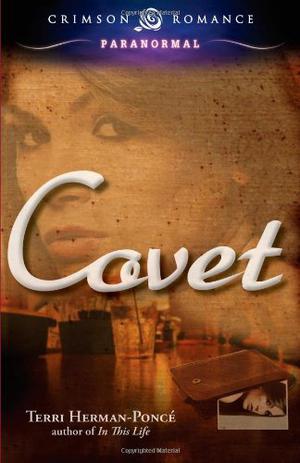 Covet by Terri Herman-Poncé