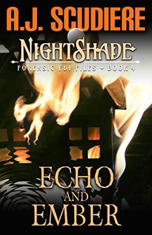 Echo and Ember (The NightShade Forensic Files #4)