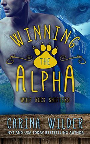 Winning The Alpha by Carina Wilder