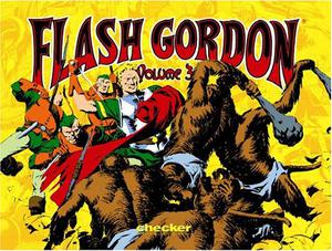 Alex Raymond's Flash Gordon, Vol. 3 by Alex Raymond
