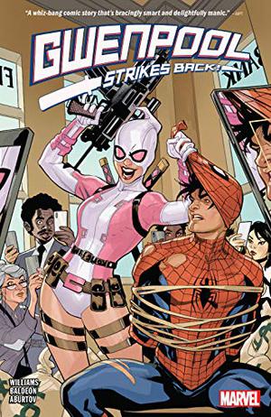 Gwenpool Strikes Back by Leah Williams, Jesus Aburtov