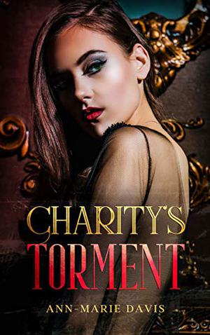 Charity's Torment (Moreno Mafia #1)
