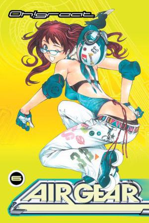 Air Gear, Vol. 6 by Oh! Great