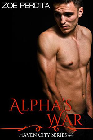 Alpha's War: Black Wolves by Zoe Perdita