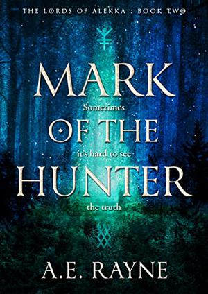 Mark of the Hunter (The Lords of Alekka #2)