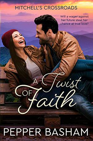 A Twist of Faith (Mitchell's Crossroads #1)