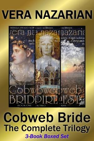 Cobweb Bride: The Complete Trilogy: (Cobweb Bride Trilogy #1-3)