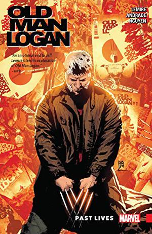 Wolverine: Old Man Logan, Vol. 5: Past Lives (Old Man Logan 2016 Single Issues #19-24)