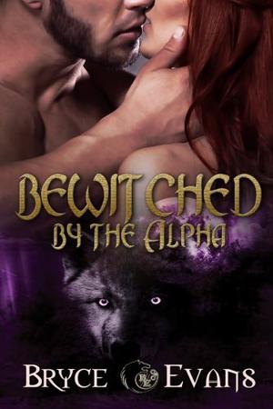 Bewitched by the Alpha: Bite of the Moon (Dixon Pack #1)