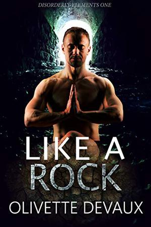 Like a Rock (Disorderly Elements #1)