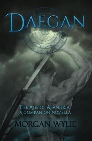 Daegan: The Age of Alandria: A Companion Novella (The Age of Alandria #2.5)