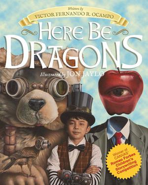 Here Be Dragons by Victor Fernando R. Ocampo