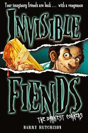 The Darkest Corners (Invisible Fiends #6)