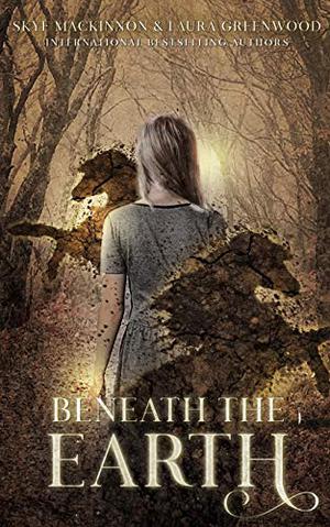 Beneath the Earth (Seven Wardens #3)