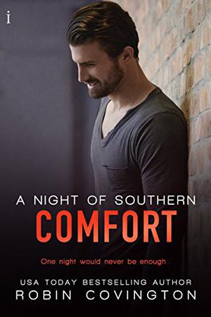 A Night of Southern Comfort by Robin Covington