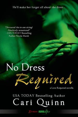No Dress Required by Cari Quinn