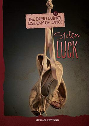 Stolen Luck by Megan Atwood