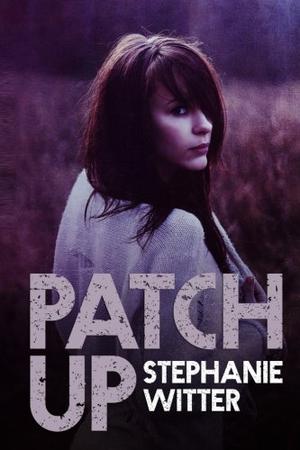 Patch Up (Patch Up #1)