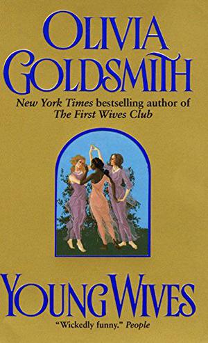 Young Wives by Olivia Goldsmith