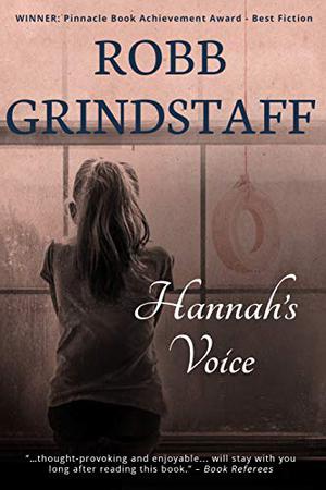 Hannah's Voice by Robb Grindstaff