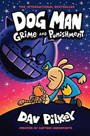 Super Chien: N�9 - Crime Et Chat-Iment (Dog Man #9)