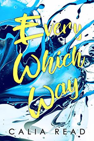 Every Which Way (Sloan Brothers #1)