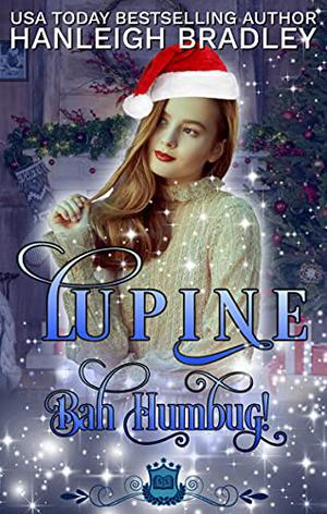 Lupine: Bah Humbug! (Spell Library #18)