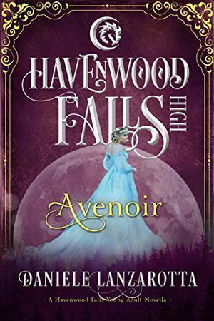 Avenoir: A Havenwood Falls High Novella (Havenwood Falls High #11)