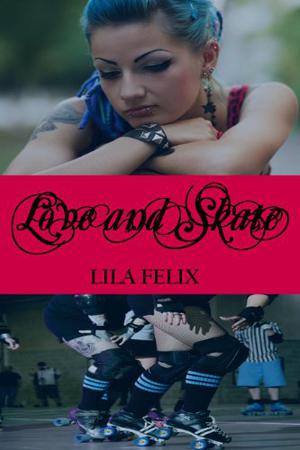 Love and Skate (Love and Skate #1)