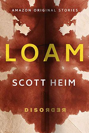 Loam (Disorder #2)