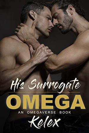 His Surrogate Omega (Omega Quadrant #1)