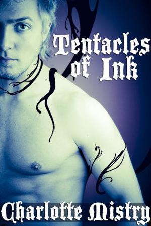 Tentacles of Ink by Charlotte Mistry
