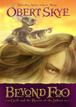 Geth and the Return of the Lithens by Obert Skye