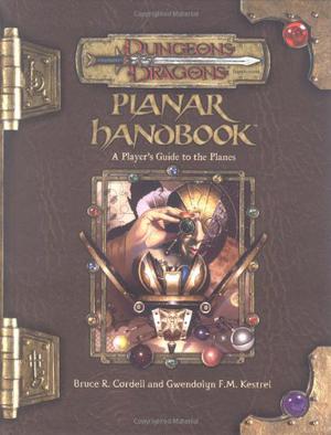Planar Handbook  (Dungeon & Dragons Roleplaying Game: Rules Supplements) by Bruce R. Cordell, Gwendolyn F.M. Kestrel