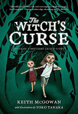 The Witch's Curse (UNITED STATES OF GRIMM series by Keith McGowan #2)