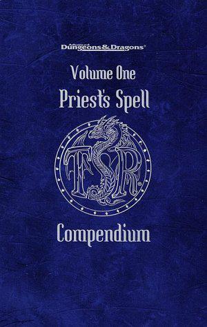 Priest's Spell Compendium, Volume 1 by Jon Pickens