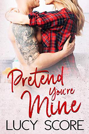 Pretend You're Mine (Benevolence #1)