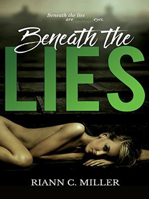 Beneath the Lies (Living With Lies #1)