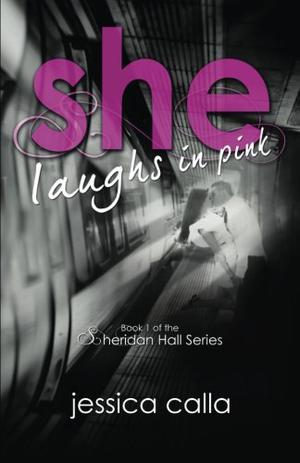 She Laughs in Pink (Sheridan Hall #1)