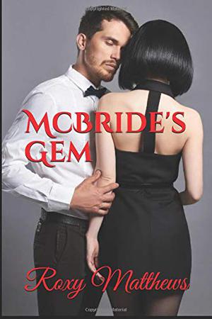 McBride's Gem by Roxy Matthews