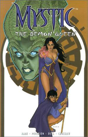 Mystic v. 2: The Demon Queen by Ron Marz, Brandon Peterson