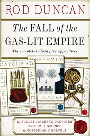 The Fall of the Gas-Lit Empire Boxed Set (Elizabeth Barnabus #1-3 Omnibus)