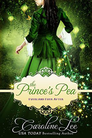 The Prince's Pea (Everland Ever After #9)