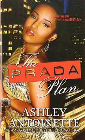 The Prada Plan by Ashley Antoinette