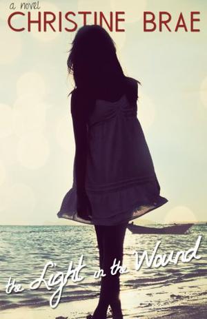 The Light in the Wound (The Light in the Wound #1)