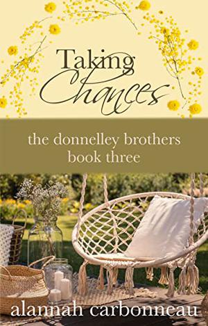 Taking Chances by Alannah Carbonneau