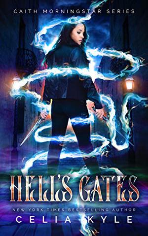 Hell's Gates (Caith Morningstar #2)