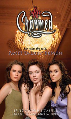 Sweet Talkin' Demon  (Charmed, #35) by Constance M. Burge